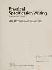 Practical specification writing : for architects and surveyors /