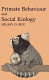 Primate behaviour and social ecology /