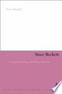 Since Beckett : contemporary writing in the wake of modernism /