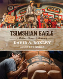 Tsimshian eagle : a culture bearer's journey /