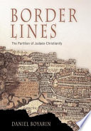 Border lines : the partition of Judaeo-Christianity /