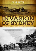 Invasion of Sydney : fears and counter-measures of an isolated colony /