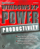 Microsoft Windows XP power productivity /