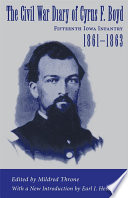 The Civil War diary of Cyrus F. Boyd, Fifteenth Iowa Infantry, 1861-1863 /