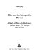 Film and the interpretive process : a study of Blow-Up, Rashomon, Citizen Kane, 8 1/2, Vertigo, and Persona /