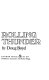 Rolling Thunder ; a personal exploration into the secret healing powers of an American Indian medicine man.