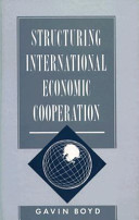 Structuring international economic cooperation /