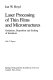 Laser processing of thin films and microstructures : oxidation, deposition, and etching of insulators /