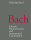 Bach : chorale harmonization and instrumental counterpoint /