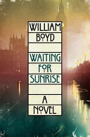 Waiting for sunrise : a novel /