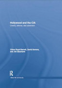 Hollywood and the CIA : cinema, defense, and subversion /