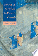 Perception and passion in Dante's Comedy /