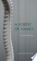 A forest of names : 108 meditations /