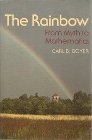The rainbow from myth to mathematics /