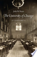 The University of Chicago : a history /