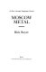 Moscow metal : a Doc Adams suspense novel /