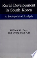 Rural development in South Korea : a sociopolitical analysis /