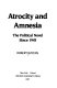 Atrocity and amnesia : the political novel since 1945 /