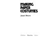 Making paper costumes.