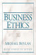 Business ethics /