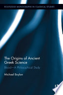 The origins of ancient Greek science : blood : a philosophical study /