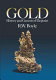 Gold : history and genesis of deposits /