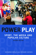 Power play : sport, the media and popular culture /