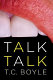 Talk talk : a novel /