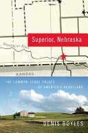 Superior, Nebraska : the common-sense values of America's heartland /