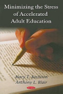 Minimizing the stress of accelerated adult education /