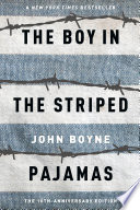 The boy in the striped pajamas : a fable /