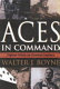 Aces in command : fighter pilots as combat leaders /