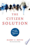 The citizen solution : how you can make a difference /