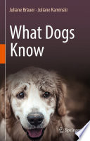 What Dogs Know /