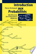 Introduction aux probabilites : modelisation des phenomenes aleatoires /