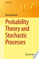 Probability Theory and Stochastic Processes /