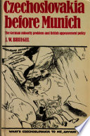 Czechoslovakia before Munich ; the German minority problem and British appeasement policy /