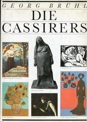 Die Cassirers : Streiter für den Impressionismus /