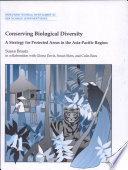 Conserving biological diversity : a strategy for protected areas in the Asia-Pacific region /