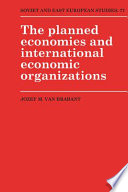 The planned economies and international economic organizations /