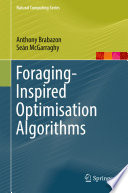 Foraging-Inspired Optimisation Algorithms /