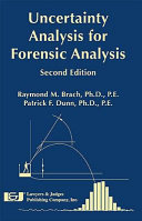 Uncertainty analysis for forensic science /