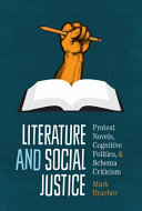 Literature and social justice : protest novels, cognitive politics, and schema criticism /