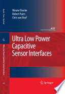Ultra low power capacitive sensor interfaces /