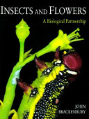 Insects and flowers : a biological partnership /