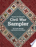 Barbara Brackman's Civil War sampler : 50 quilt blocks with stories from history.