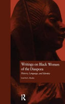 Writings on Black women of the diaspora : history, language, and identity /