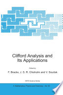 Clifford Analysis and Its Applications /