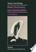 Seed Dormancy and Germination /