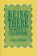 Being there : the necessity of fieldwork /